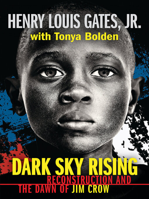Title details for Dark Sky Rising by Henry Louis Gates Jr. - Wait list